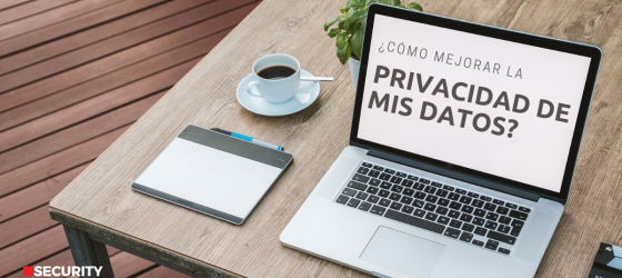 ¿Cómo mejorar la privacidad de mis datos?