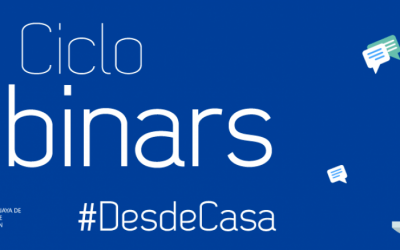 Segundo ciclo de webinars #DesdeCasa