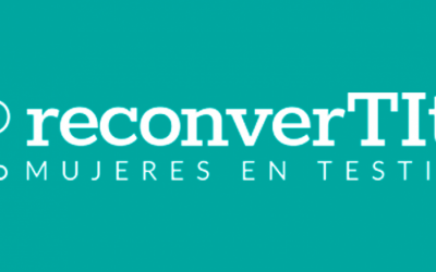 ¡Se encuentran abiertas las inscripciones para ReconverTIte: Mujeres en testing!