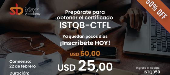 ¡Aprovecha el 50% OFF en el curso de preparación al examen ISTQB – CTFL!