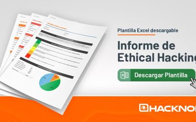 ¿Cómo presentar un informe de Ethical Hacking? | Plantilla descargable