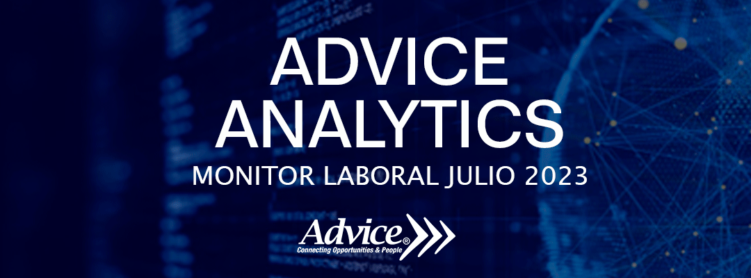 Advice Analytics | Monitor Laboral Julio 2023