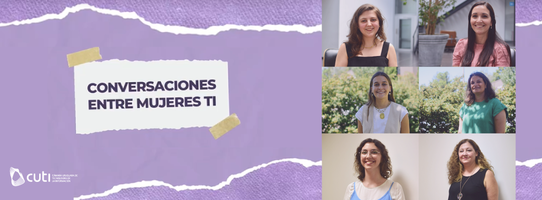Mes de la Mujer: conversaciones entre mujeres TI