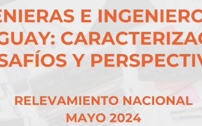 Ingenieras e Ingenieros en Uruguay: Caracterización, Desafíos y Perspectivas