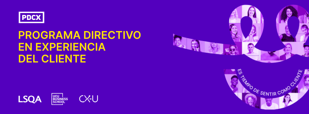 En agosto comienza la segunda edición del Programa Directivo en Experiencia del Cliente PDCX